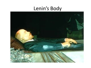 Lenin’s Body 