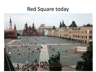 Red Square today