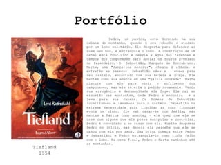 Portfólio
                       Pedro, um pastor, está dormindo na sua
            cabana de montanha, quando o seu rebanho é atacado
            por um lobo solitário. Ele desperta para defender as
            suas ovelhas, e estrangula o lobo. A construção de um
            canal está concluído e desvia a água das fazendas e
            campos dos camponeses para apoiar os touros premiado
            do fazendeiro, D. Sebastião, Marquês de Roccabruno.
            Marta, uma "dançarina mendiga", chegou à aldeia, e
            entretém as pessoas. Sebastião vê-a e     leva-a para
            seu castelo, encantado com sua beleza e graça. Ele
            mantém como sua amante em uma "gaiola dourada". Marta
            discute com ele para ouvir o sofrimento dos
            camponeses, mas ele rejeita o pedido novamente. Vendo
            sua arrogância e desumanidade ela foge. Ela cai em
            exaustão nas montanhas, onde Pedro a encontra     e a
            leva para sua cabana. Os homens de Sebastião
            localizam-na e levam-na para o castelo. Sebastião na
            extrema necessidade para liquidar as suas finanças
            evoca um plano. Ele vai casar-se com Amélia, mas
            mantem a Martha como amante, - ele quer que ela se
            case com alguém que ele possa manipular e controlar.
            Pedro é convidado a se casar com ela. Martha despreza
            Pedro no início, mas depois ela percebe que ele se
            casou com ela por amor. Uma briga começa entre Pedro
            e Sebastião, e Pedro estrangula-lo como tinha feito
            com o lobo. Na cena final, Pedro e Marta caminham até
            as montanhas.
Tiefland
  1954
 