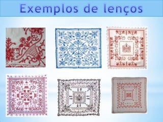 Exemplos de lenços