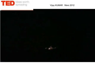 Vijay KUMAR Mars 2012 
 