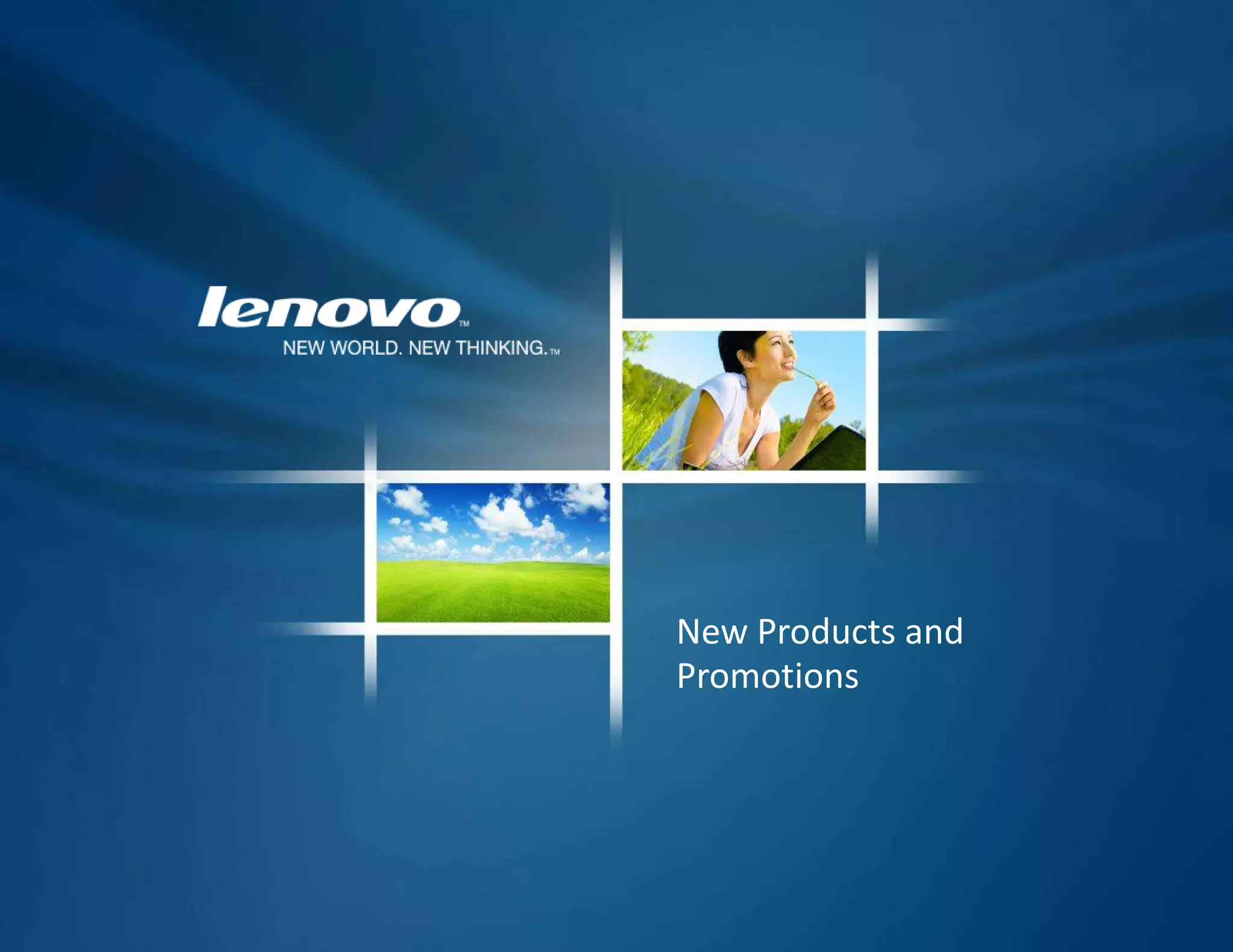 New Products and Promotions