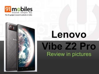 Lenovo Vibe Z2 Pro review