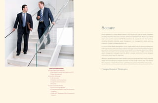 Secure
                                                     Lenox Advisors is a unique Wealth Advisory ﬁrm focusing on high net worth individuals,
                                                     including corporate executives, business owners and entrepreneurs. Most of our clients
                                                     retain us to be their “personal CFO.” We coordinate all aspects of their ﬁnancial lives,
                                                     including retirement planning, asset management, risk management, estate planning,
                                                     insurance, children’s college education, etc.

                                                     In Lenox’s Private Wealth Management Group, highly-skilled ﬁnancial planning professionals,
                                                     CFP® practitioners, CPAs and others, craft the strategies and engineer the follow-through to
                                                     help ensure continued ﬁnancial success as part of the Lenox CFO™ Program. Concurrently,
                                                     asset management strategists have the ability to access institutional money managers
                                                     matched to clients’ speciﬁc objectives.

                                                     Working in tandem allows each team member to become familiar with each client’s individual
                                                     needs and more efﬁciently integrate solutions into the overall ﬁnancial plan. This reduces
                                                     the complexity in clients’ ﬁnancial lives, which helps to increase clients’ ﬁnancial security.



    LENOX ADVISORS OFFERS:
                                                     Comprehensive Strategies
○   Private Wealth Management
      ○   Fee-Based Financial Planning/Lenox CFO™
      ○   Asset Management
○   Insurance Brokerage
      ○   Life Insurance
      ○   Disability Income Insurance
      ○   Long Term Care Insurance
      ○   Annuities
○   Lenox Corporate Beneﬁts
      ○   Group Insurance Beneﬁts
      ○   Corporate Executive Carve-Out Insurance
          Programs
      ○   Lenox RPC™ (Retirement Plan Consultancy)
          Platform
 