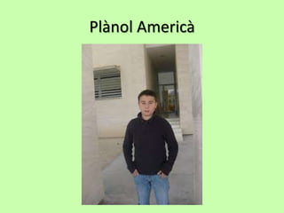 Plànol Americà
 