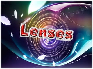 Lenses