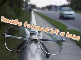 Lenses