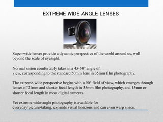Lens Visual Examples Types of Lenses used in photography | PPTX