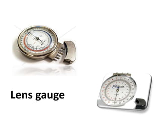 Lens gauge
 
