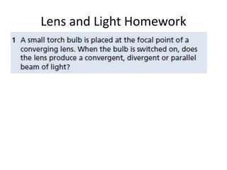 Lens and Light Homework
 