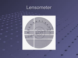 Lens Measuring Instrument Lens power measurement | PPT
