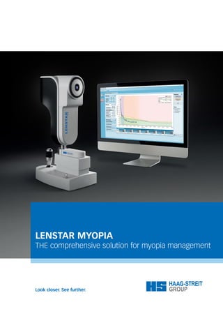 LENSTAR MYOPIA
THE comprehensive solution for myopia management
 