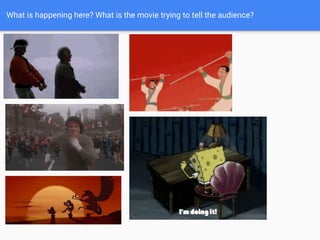 What is happening here? What is the movie trying to tell the audience?
 