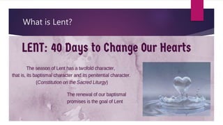 What is Lent?
 