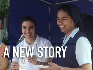 A NEW STORY
 
