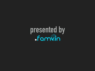presented by
 