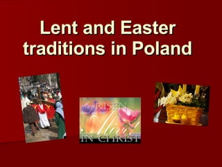 Lent and Easter traditions in Poland 