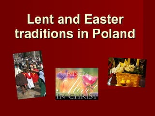 Lent and Easter traditions in Poland 