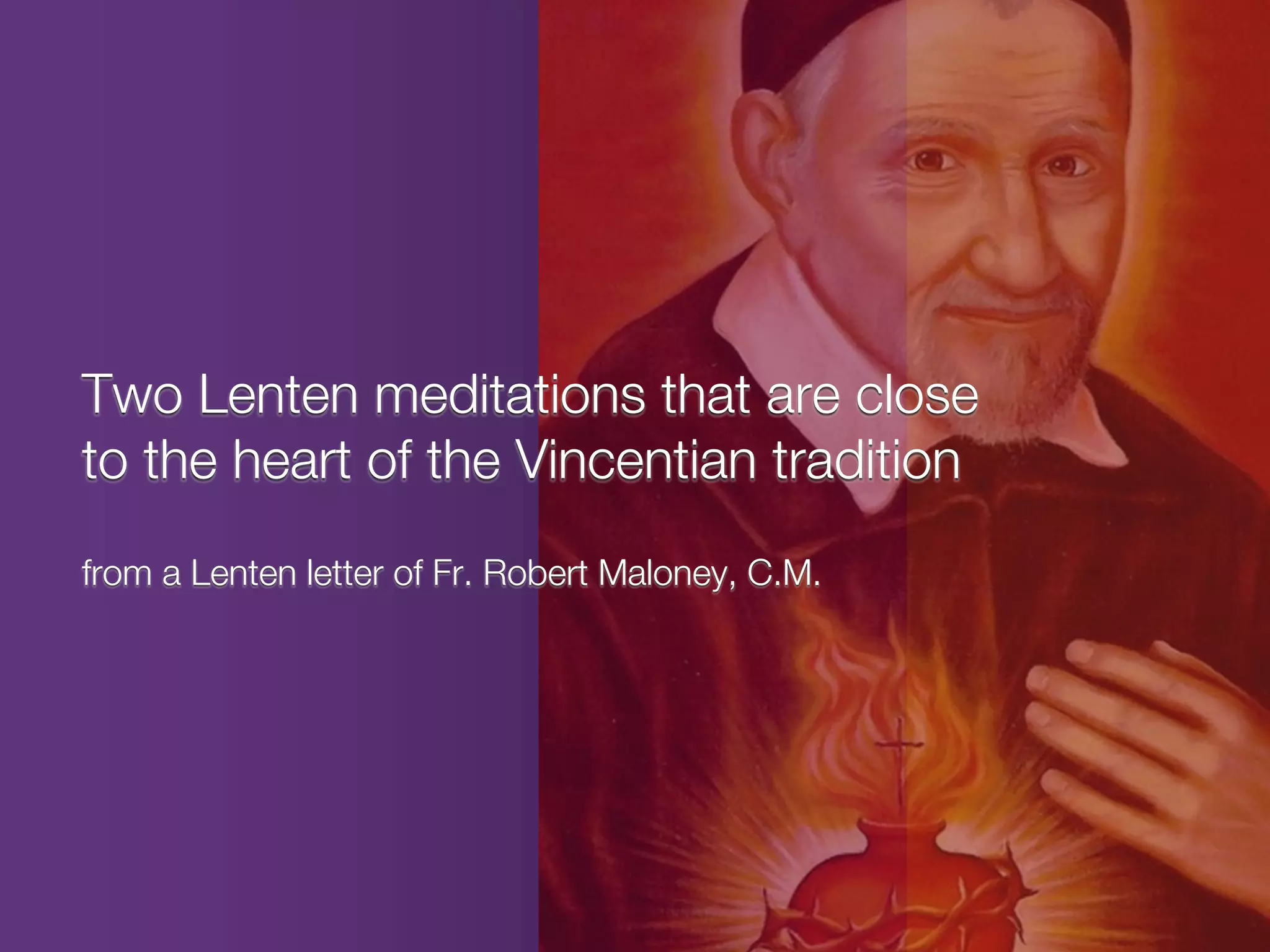 Two Lenten Meditations for Vincentians PPT