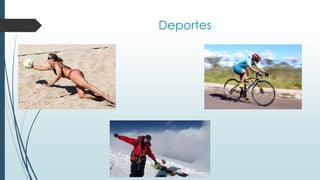 Deportes
 