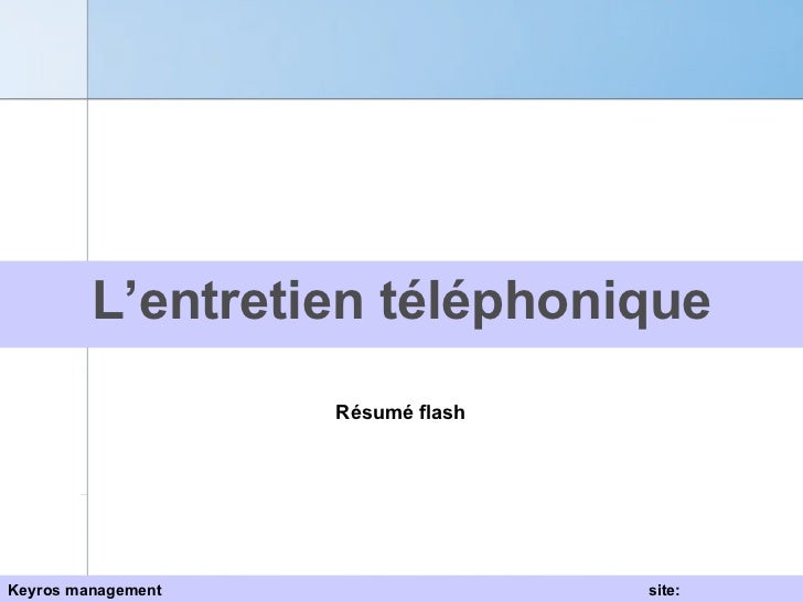L'entretien téléphonique