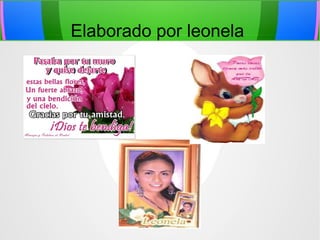 Elaborado por leonela

 