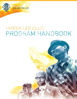 OMEGA LEO CLUB
PROGRAM HANDBOOK
 