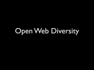 Open Web Diversity
 