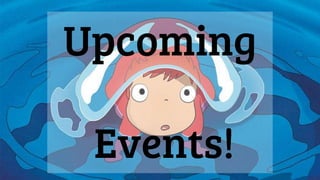 Upcoming
Events!
 