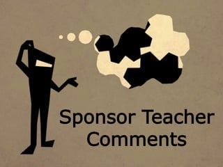 Sponsor Teacher
Comments
 