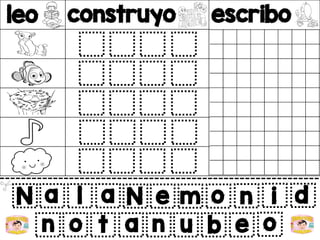 leo construyo escribo
v
N a l a
n o t a
N e m o n i d
n u b e o
 