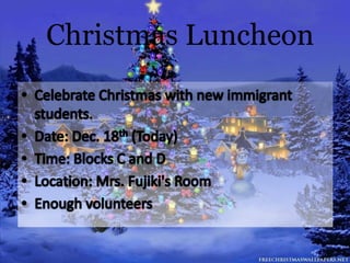 Christmas Luncheon
 