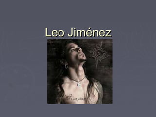 Leo JiménezLeo Jiménez
 