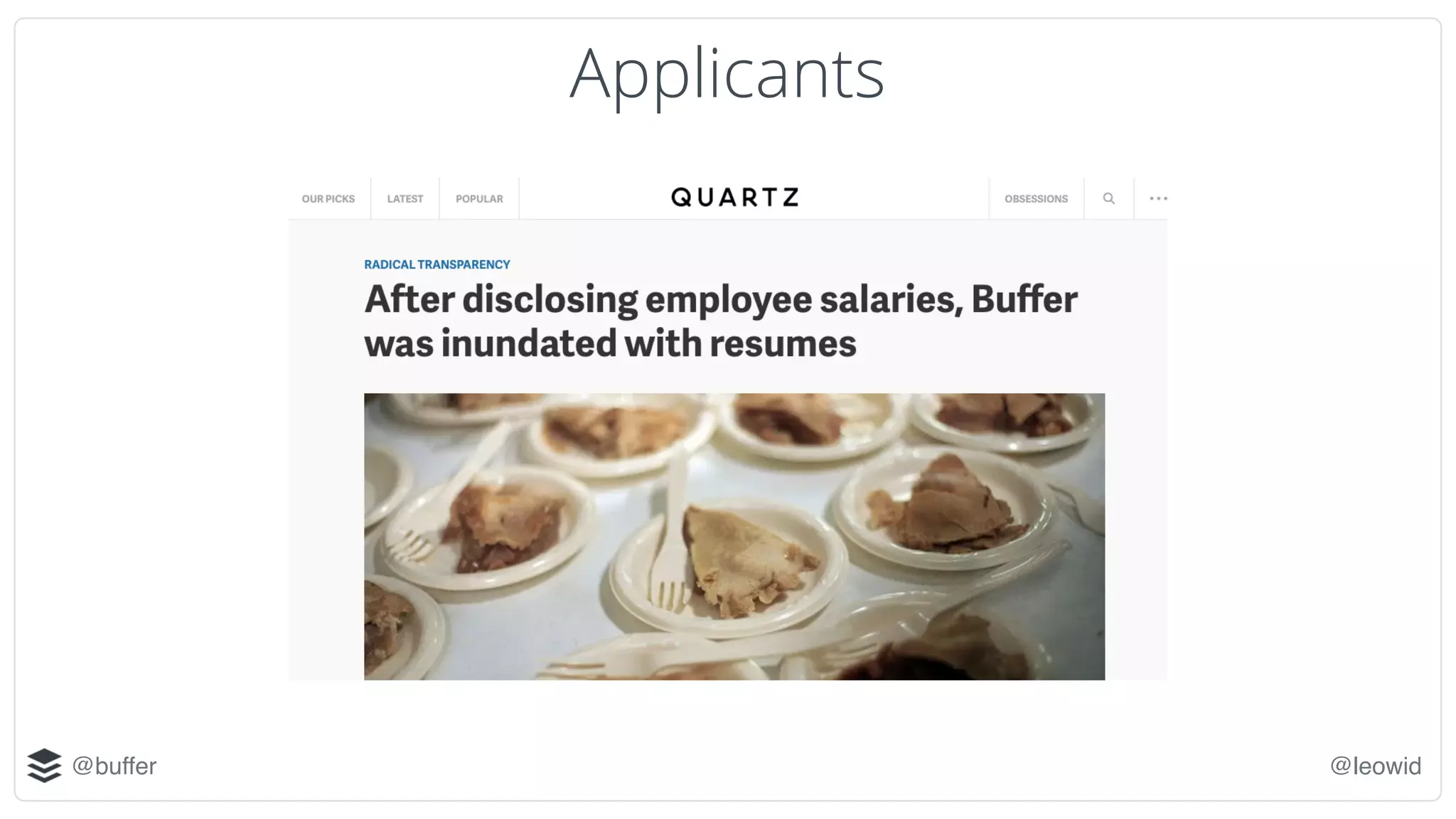 @buffer @leowid
Applicants