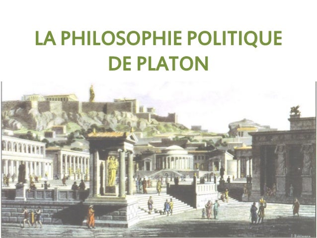 Leçon 11 platon la philosophie politique platonicienne
