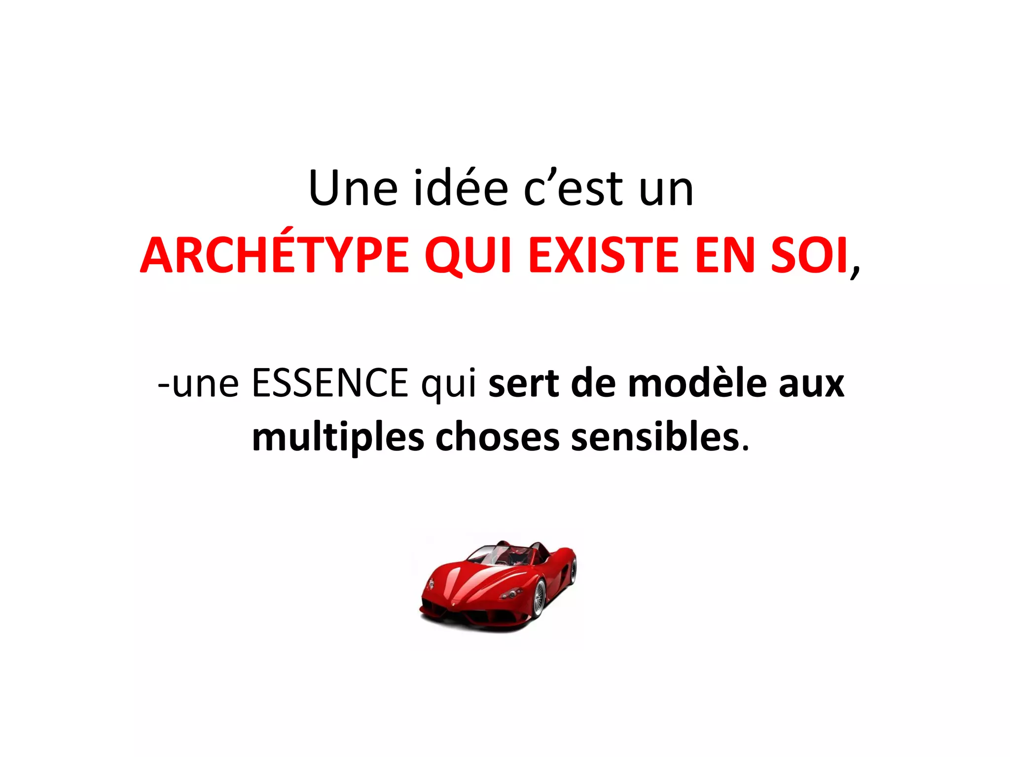 Leçon 7 platon la théorie des idées et l'analogie de