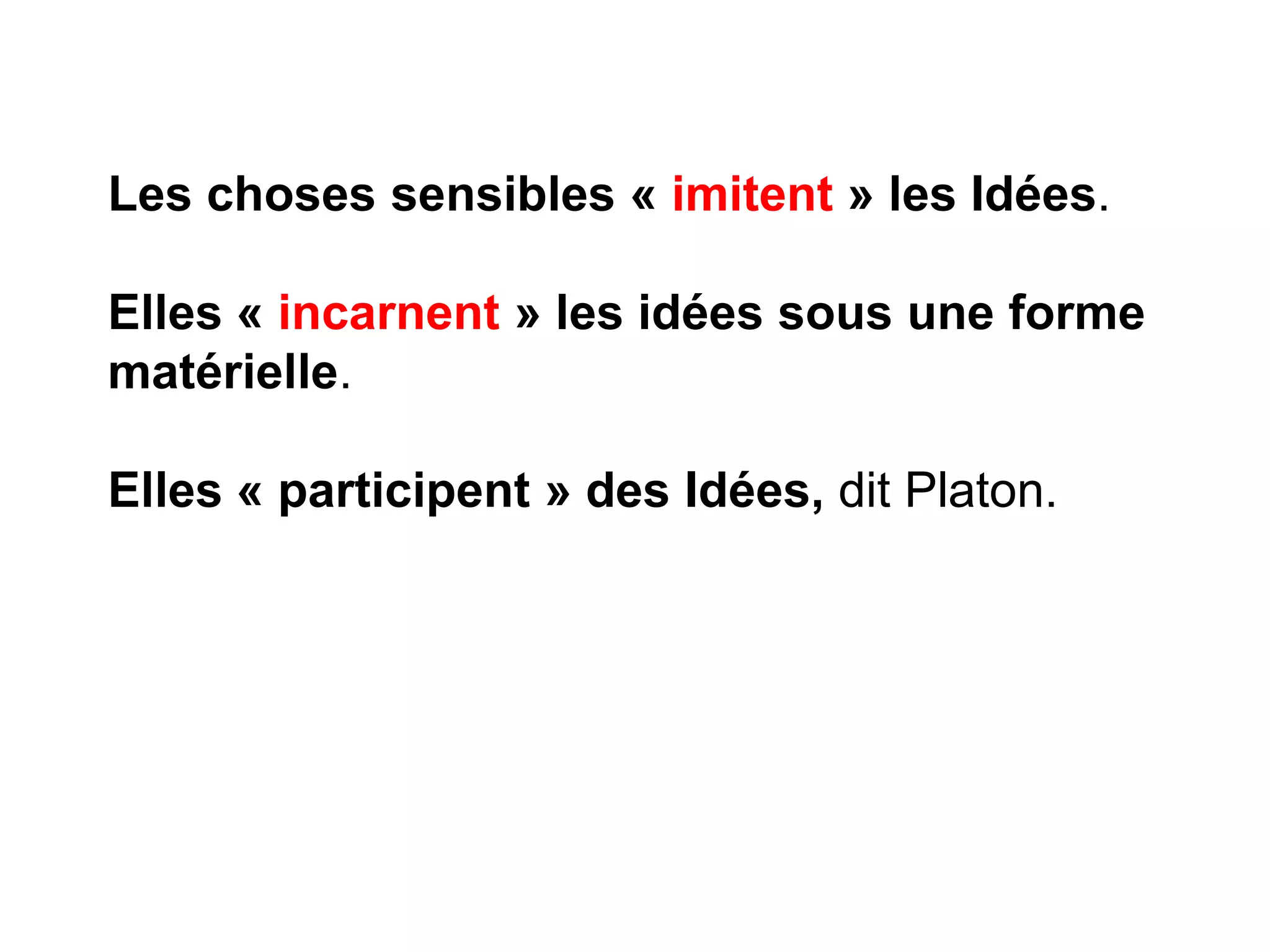Leçon 7 platon la théorie des idées et l'analogie de