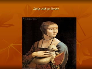Lady with an Ermine 