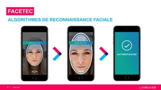 33
FACETEC
ALGORITHMES DE RECONNAISSANCE FACIALE
CES 2018
 