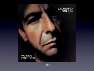 眾神列傳之Leonard Cohen（下）── 聚歌成塔的智者