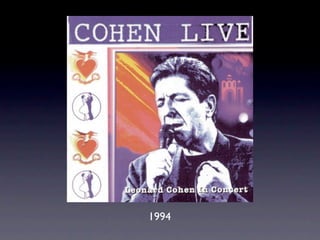 眾神列傳之Leonard Cohen（下）── 聚歌成塔的智者