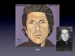 眾神列傳之Leonard Cohen（下）── 聚歌成塔的智者