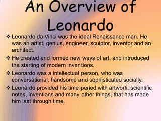 There in Milan, he also painted The Last Supper.