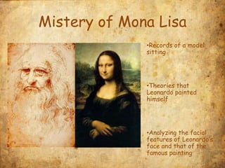 His Work      Accomplishments          Italian polymath : Painter