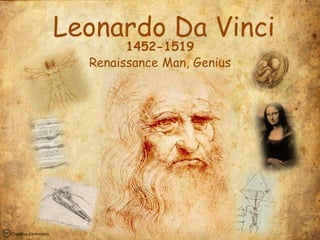  Leonardo Da Vinci 1452-1519 Renaissance Man, Genius Creative Commons 