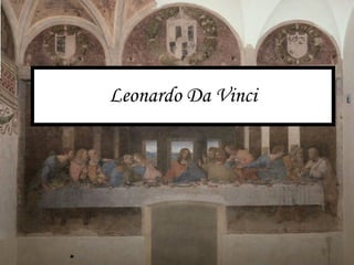 Leonardo Da Vinci 