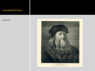 Leonardo Da Vinci 1452-1519 