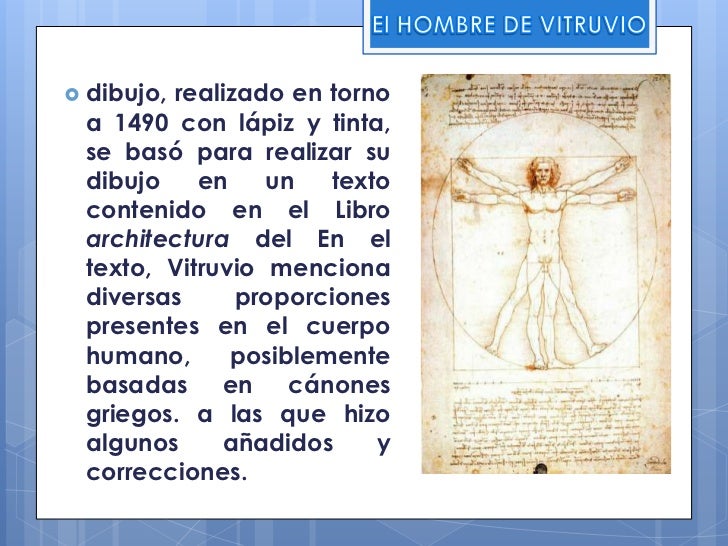 El HOMBRE DE VITRUVIO<br />dibujo, realizado en torno a 1490 con lápiz y tinta, se basó para realizar su dibujo en un text...