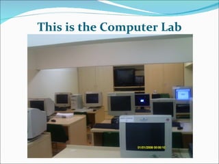 This is the Computer Lab 