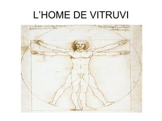 L’HOME DE VITRUVI 